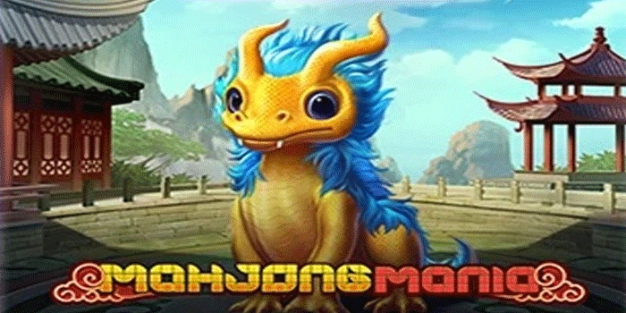 Mengenal Pola RTP Slot Mahjong Mania Agar Maxwin